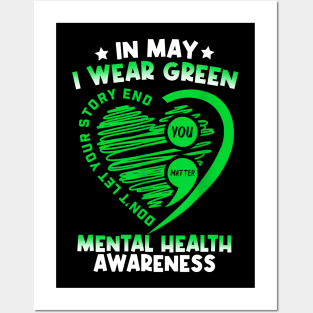 In May We Wear Green For Mental Health Awareness You Matter Posters and Art